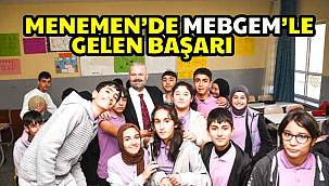 Menemen'de Eğitime Yatırım Meyve Verdi: MEBGEM Öğrencileri Büyük Başarı Elde Etti