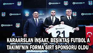 Beşiktaş ile Karaarslan İnşaat Arasında Sponsorluk Anlaşması