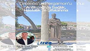 Galenos’un Pergamon’u ve Antik Tıp Dünyası İzmir’de Ele Alınacak