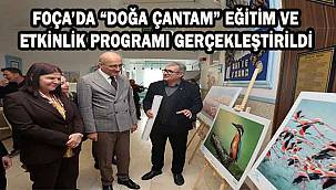 Doğa Çantam Programının İlk Eğitimi Foça’da Gerçekleştirildi