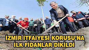 İzmir’de İtfaiyecilerin Anısına 8 Bin Metrekarelik Koruluk Oluşturuldu