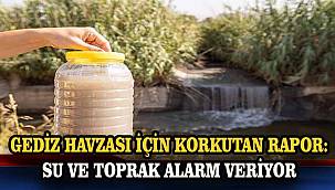 Uzmanlardan Kritik Uyarı: Gediz Nehri Kirli Bir Su Kanalına Dönüşebilir
