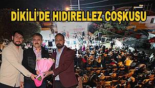 Dikili, Hıdırellez'i birlik ve beraberlik ruhuyla kutladı