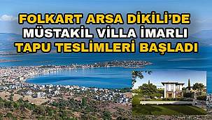 Folkart Arsa Dikili projesinde ilk etap satışları tamamlandı