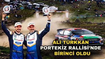 Ali Türkkan Portekiz Rallisi’nde Birinci Oldu
