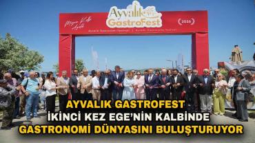 Ayvalık'ta gastronomi şöleni: GastroFest başladı