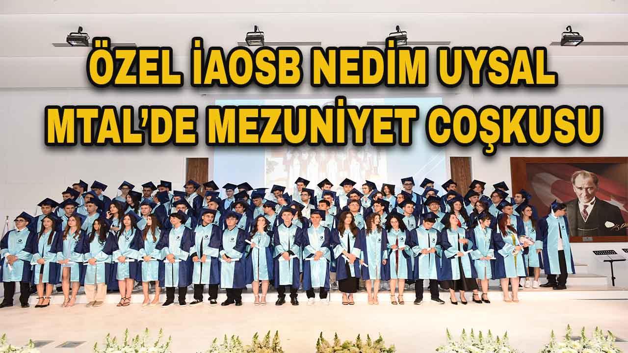 İAOSB Nedim Uysal Lisesinde mezuniyet coşkusu