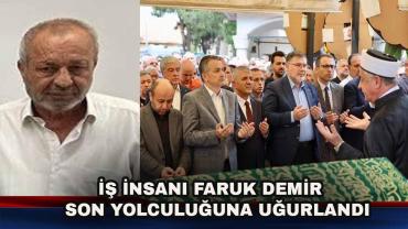 Kınıklı İş İnsanı Faruk Demir Vefat Etti