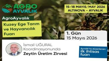 Kuzey Ege’de zeytinciliğin geleceği Ayvalık’ta konuşulacak