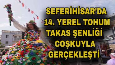 Seferihisar'da 14. Yerel Tohum Takas Şenliği coşkusu