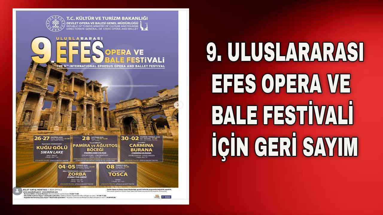 9. Efes Opera ve Bale Festivali Programı Belli Oldu