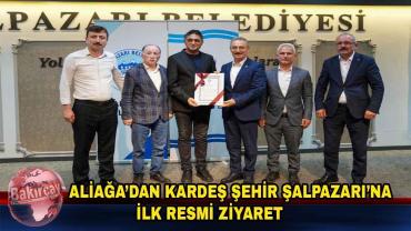 Aliağa’dan Kardeş Şehir Şalpazarı’na İlk Resmi Ziyaret