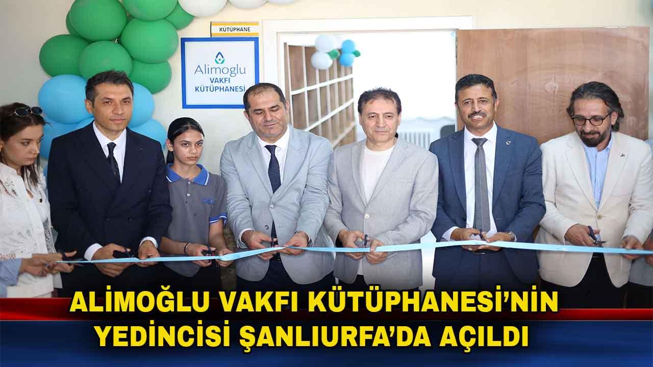 Alimoğlu Vakfı Kütüphanesi’nin Yedincisi Şanlıurfa’da Açıldı