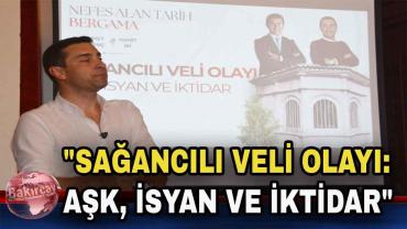 Bergama'da Tarihe Yolculuk: Sağancılı Veli İsyanı Anlatıldı