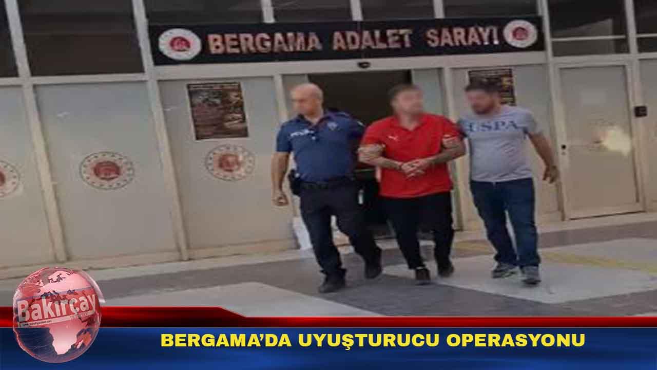 Bergama’da uyuşturucu operasyonu: 700 gram yakalandı, 1 tutuklama