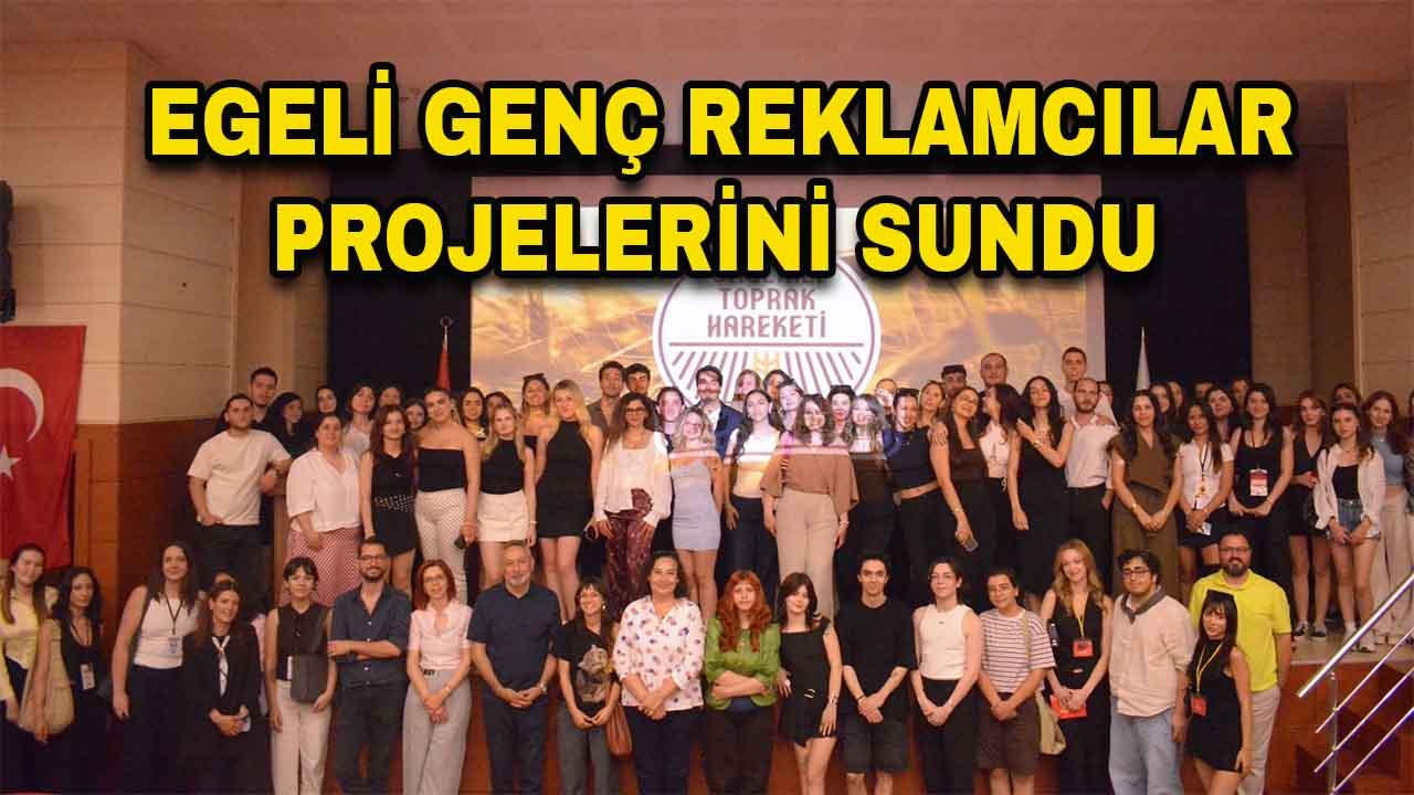 Egeli Genç Reklamcılar projelerini sundu