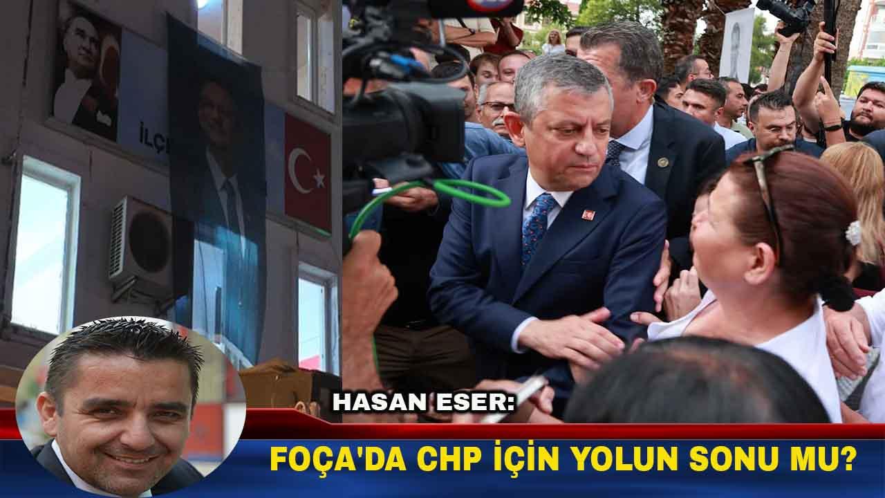 Foça'da CHP İçin Yolun Sonu mu?