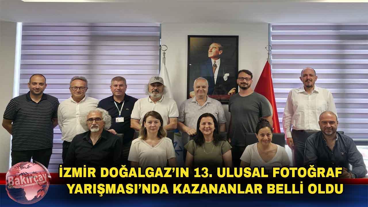 İzmir Doğalgaz’ın 13. Ulusal Fotoğraf Yarışması sonuçlandı