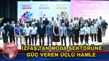 İzmir’de moda fuarlarına yeni vizyon: İZFAŞ lansmanı