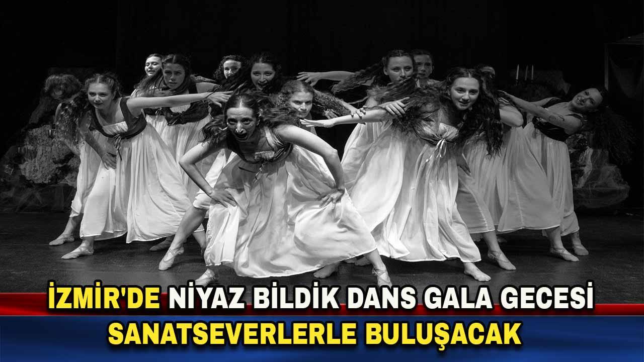 İzmir'de Niyaz Bildik Dans Gala Gecesi İçin Geri Sayım