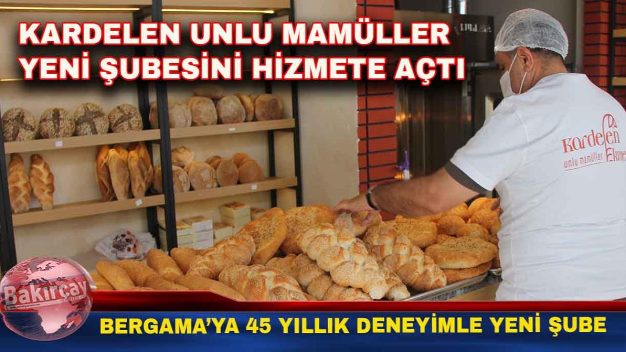 Kardelen Unlu Mamüller Yeni Şubesini Hizmete Açtı