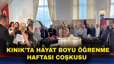 Kınık'ta Hayat Boyu Öğrenme Haftası Çeşitli Etkinliklerle Kutlandı