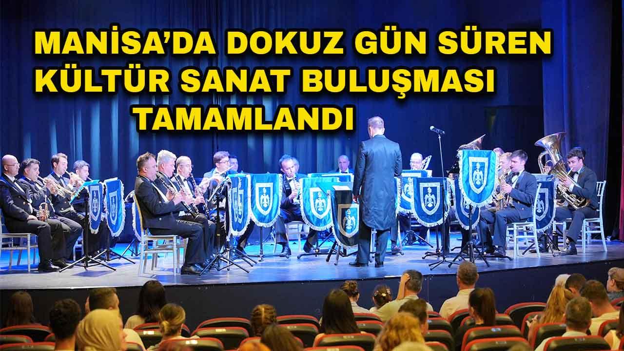Manisa Kültür Yolu Festivali Sona Erdi