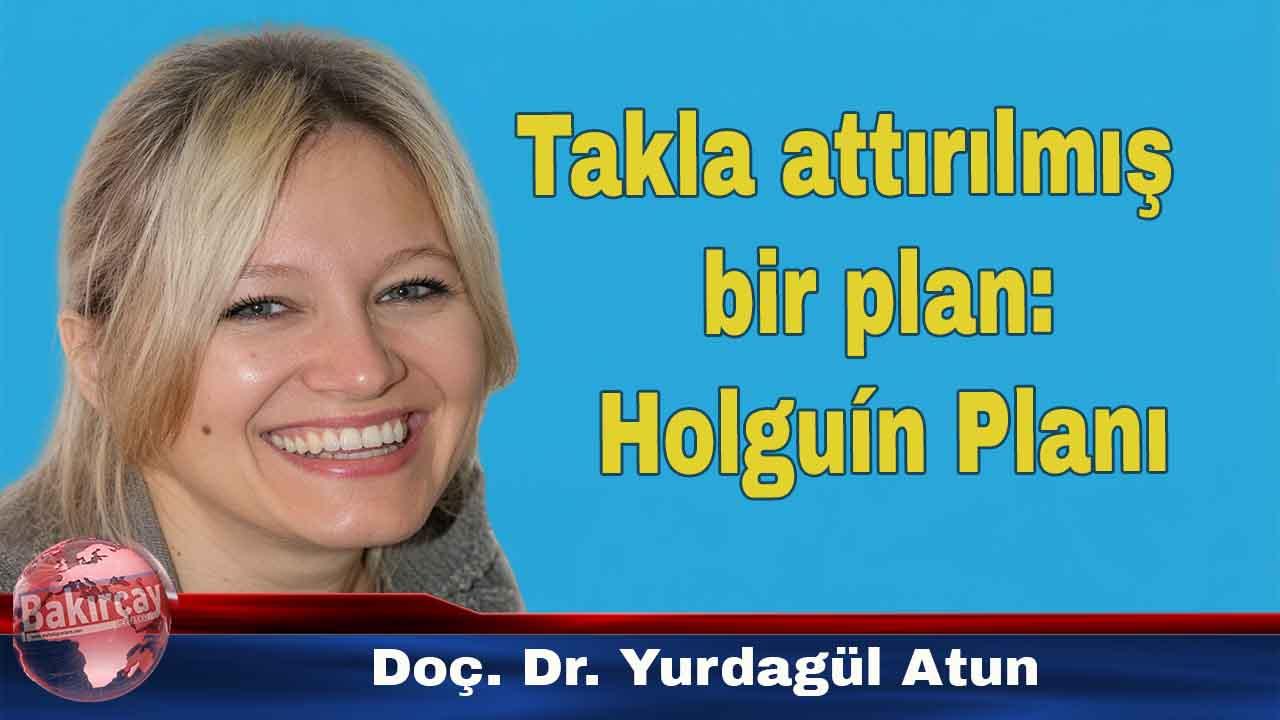 Takla attırılmış bir plan: Holguín Planı