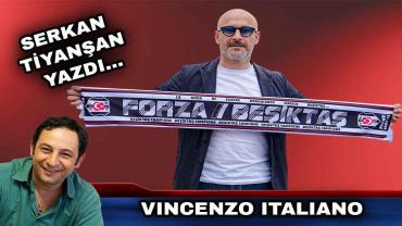 Vincenzo Italiano'yu bir de ben anlatayım!