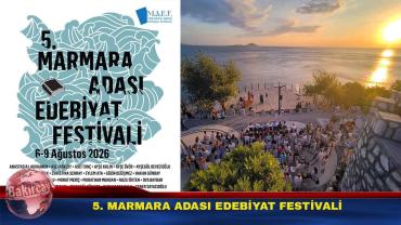 5. Marmara Adası Edebiyat Festivali 6 Ağustos’ta Başlıyor