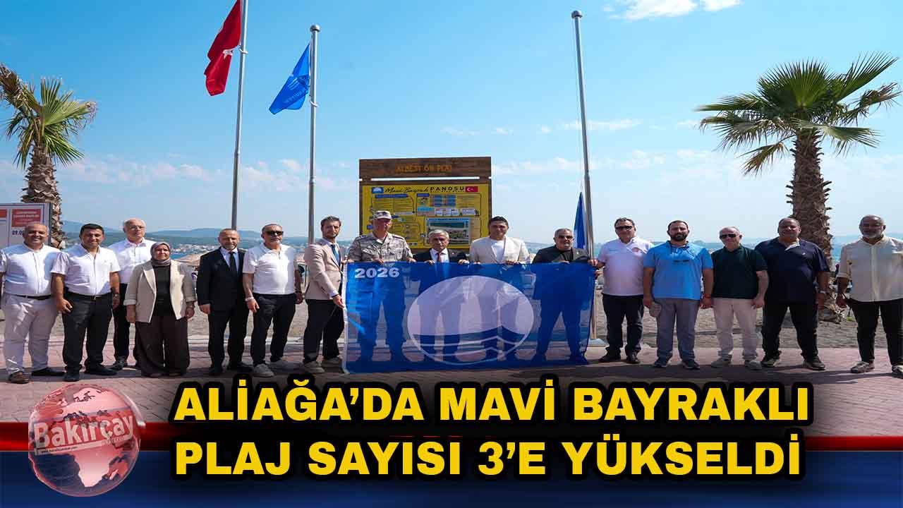 Aliağa’da Mavi Bayraklı Plaj Sayısı 3’e Yükseldi