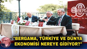 Bergama Kermesi'nde Ekonomi Paneli
