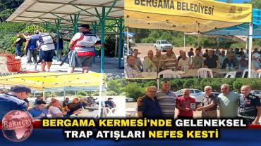 Bergama Kermesi'nde Trap Atışları Heyecanı Yaşandı