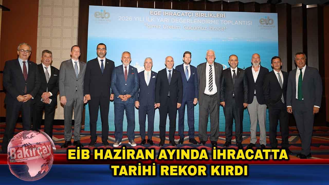 EİB’nin yıllık ihracatı 19 milyar dolara ulaştı