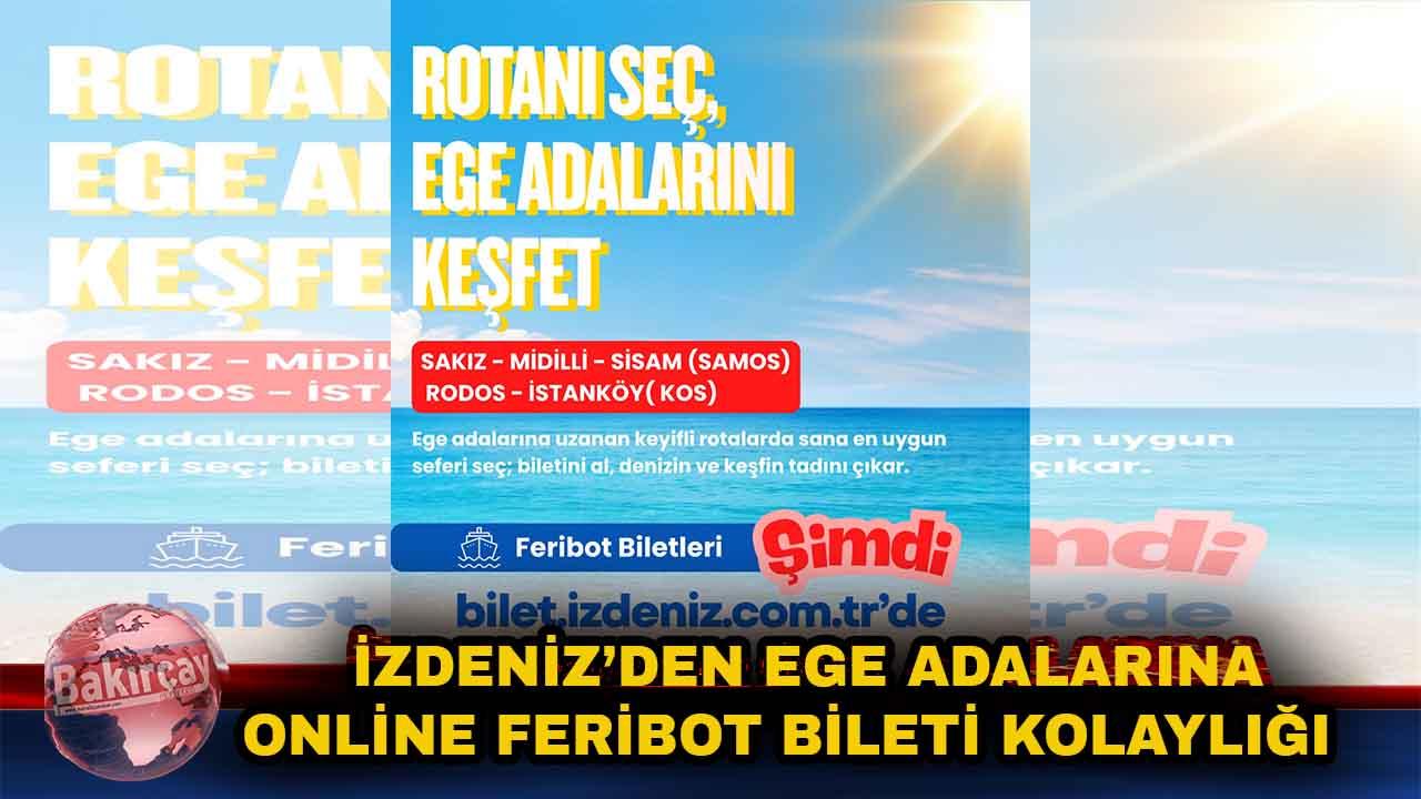 İZDENİZ’den Ege adalarına online feribot bileti kolaylığı