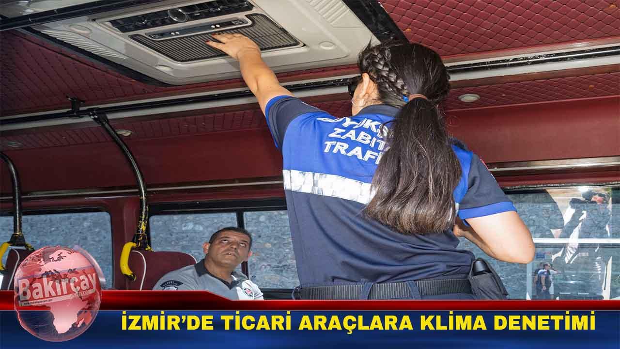 İzmir'de klima açmayan sürücülere 3.705 TL ceza'