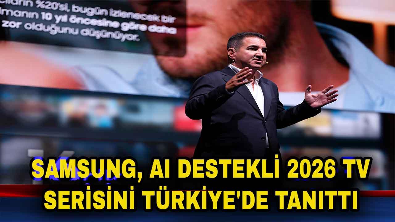 Samsung Electronics, 2026 ürün ailesini tanıttı