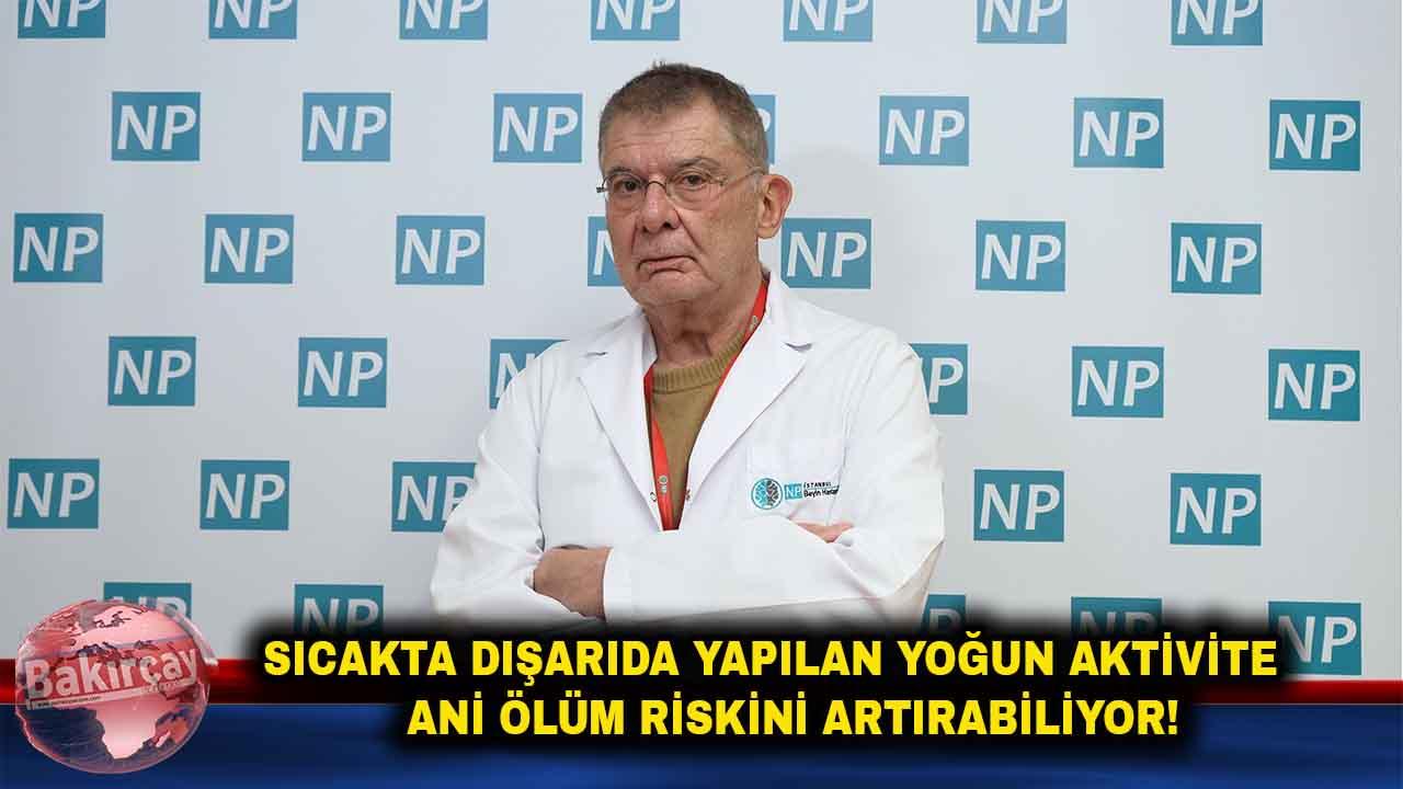Sıcak Havada Dışarıda Yoğun Aktivite Yapanlar Dikkat!