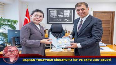 Singapur Büyükelçisi'nden İzmir'in EXPO 2027 davetine yeşil ışık