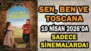 Sen, Ben ve Toscana Filminin Vizyon Tarihi Belli Oldu: 10 Nisan 2026